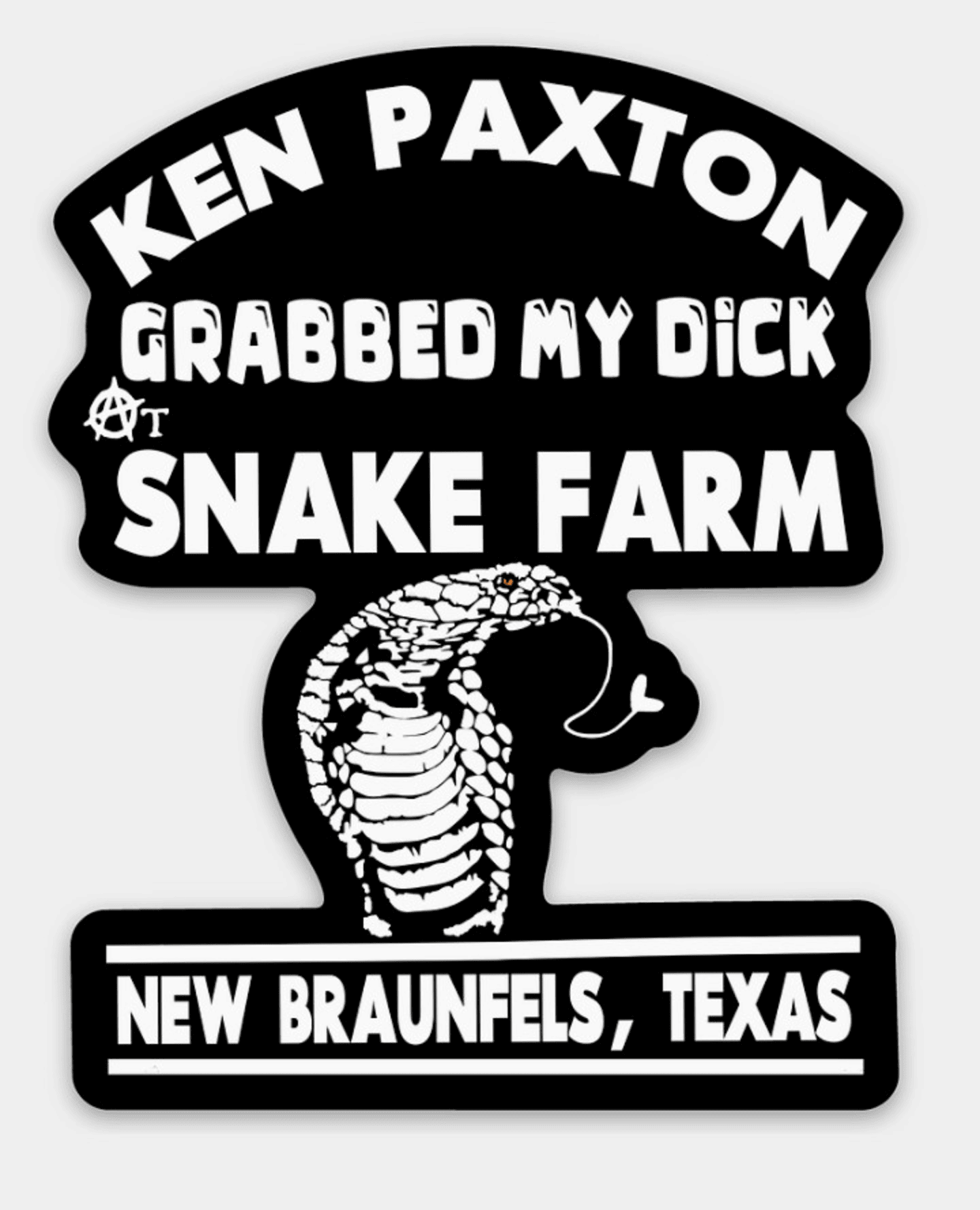 Queeriosities Original: 
"Ken Paxton Grabbed My Dick at Snake Farm New Braunfels, TX" permanent, weather resistant, die cut vinyl sticker.
Measuring approximately 2.75" x 3" 